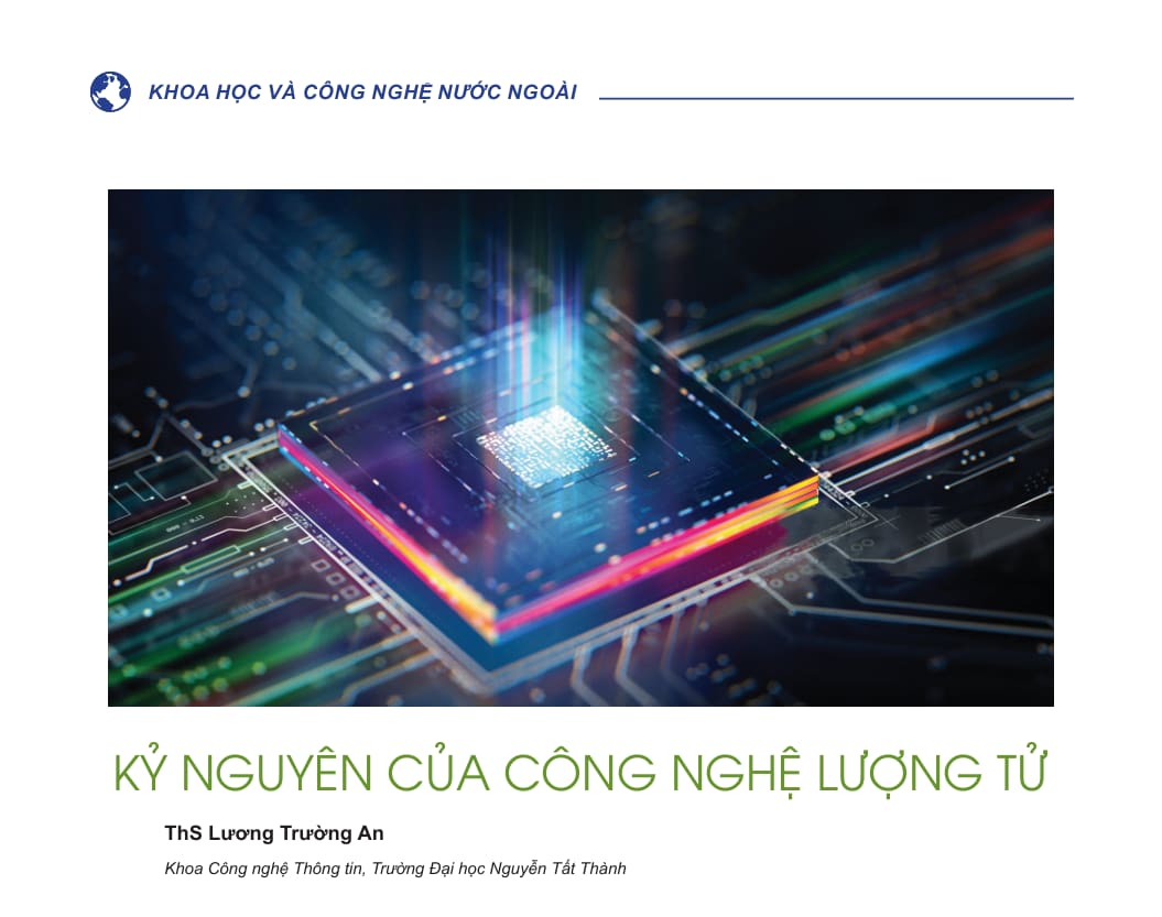 KỶ NGUYÊN CỦA CÔNG NGHỆ LƯỢNG TỬ