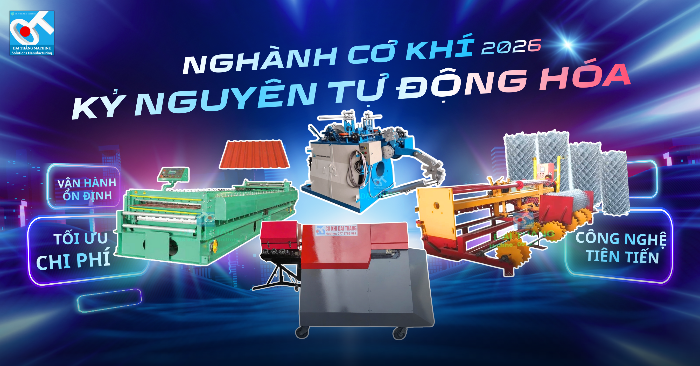 Ngành Cơ Khí 2026: Kỷ Nguyên Tự Động Hóa & Bước Tiến Đột Phá Cùng Cơ Khí Đại Thắng