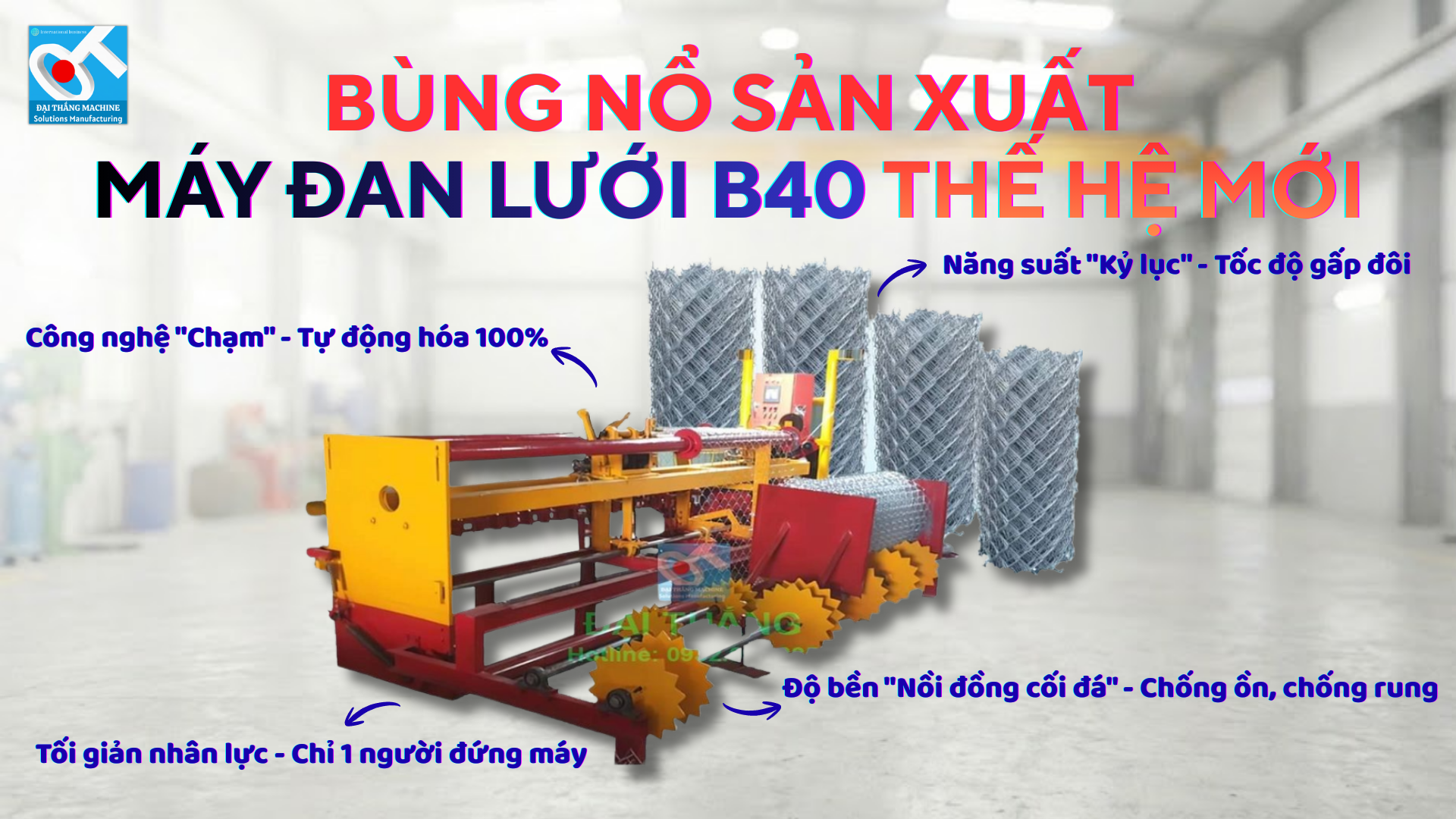 Bùng Nổ Sản Xuất Với Máy Đan Lưới B40 Thế Hệ Mới: Năng Suất Kỷ Lục – Vận Hành Tự Động