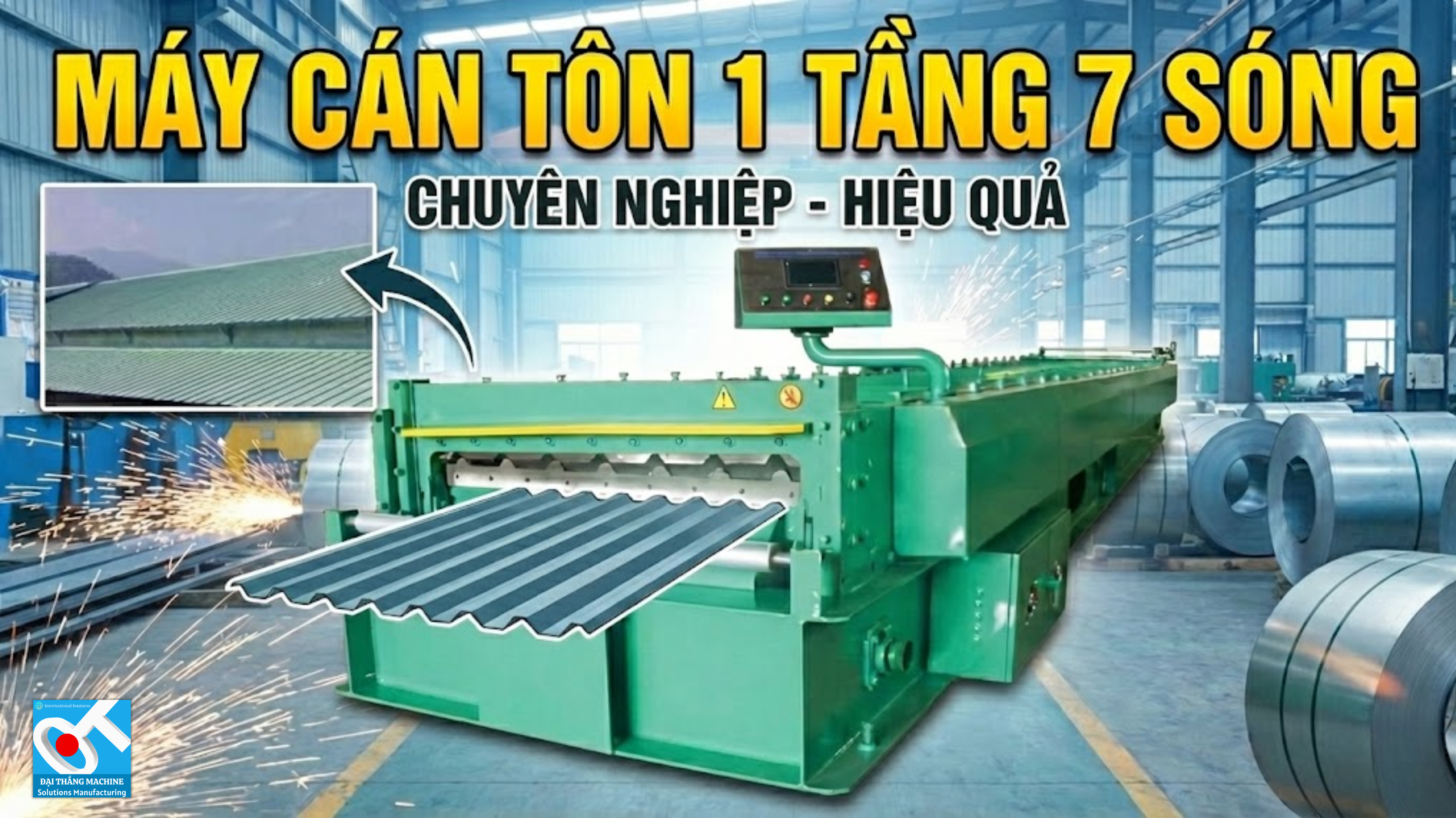 MÁY CÁN TÔN 1 TẦNG 7 SÓNG: GIẢI PHÁP SẢN XUẤT CHUYÊN NGHIỆP VÀ HIỆU QUẢ CAO