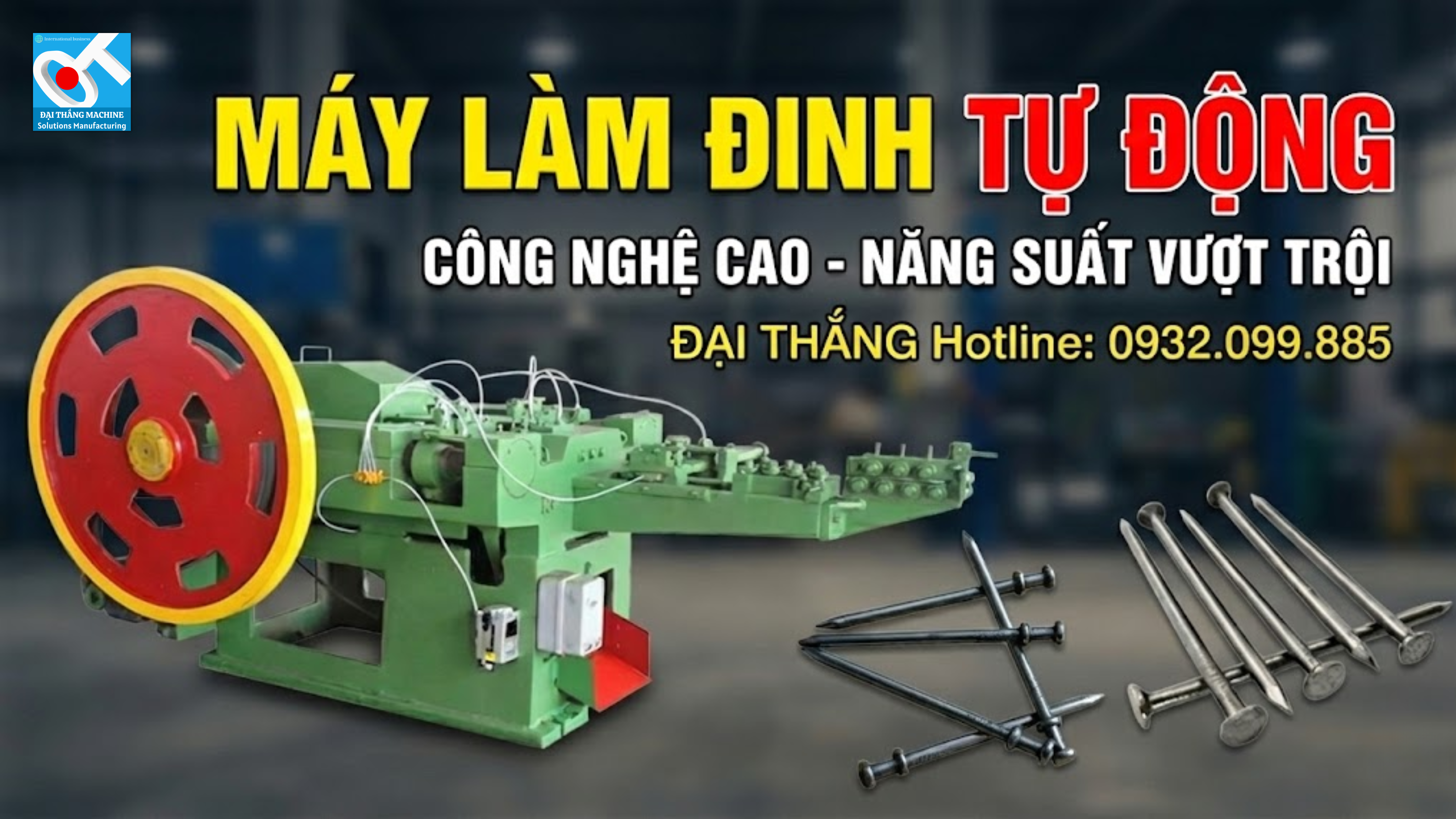 MÁY LÀM ĐINH TỰ ĐỘNG: GIẢI PHÁP CÔNG NGHỆ CAO CHO NĂNG SUẤT VƯỢT TRỘI