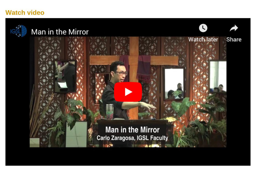 Man in the MirrorFebruary 13, 2018   |   By Carlo Zaragoza, IGSL Faculty