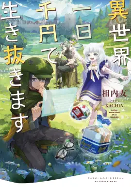 I will survive in another world on 1,000 yen a day