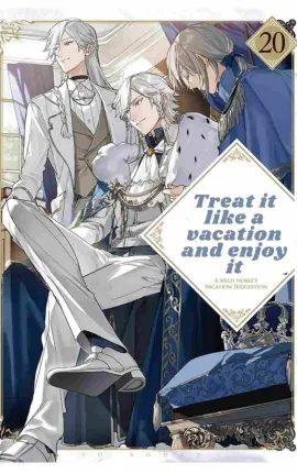 A Mild Noble’s Vacation Suggestion