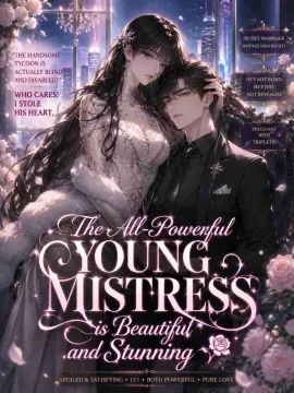 The All-Powerful Young Mistress is Beautiful and Stunning