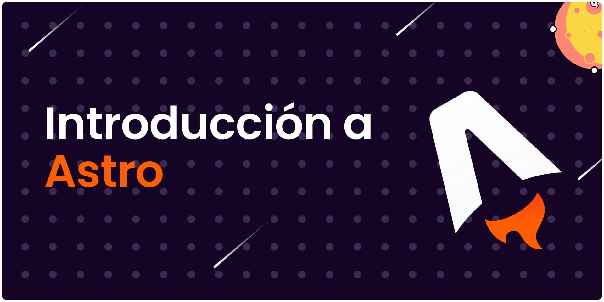 Cartel del artículo introducción a Astro, nuevo generador de sitios estáticos