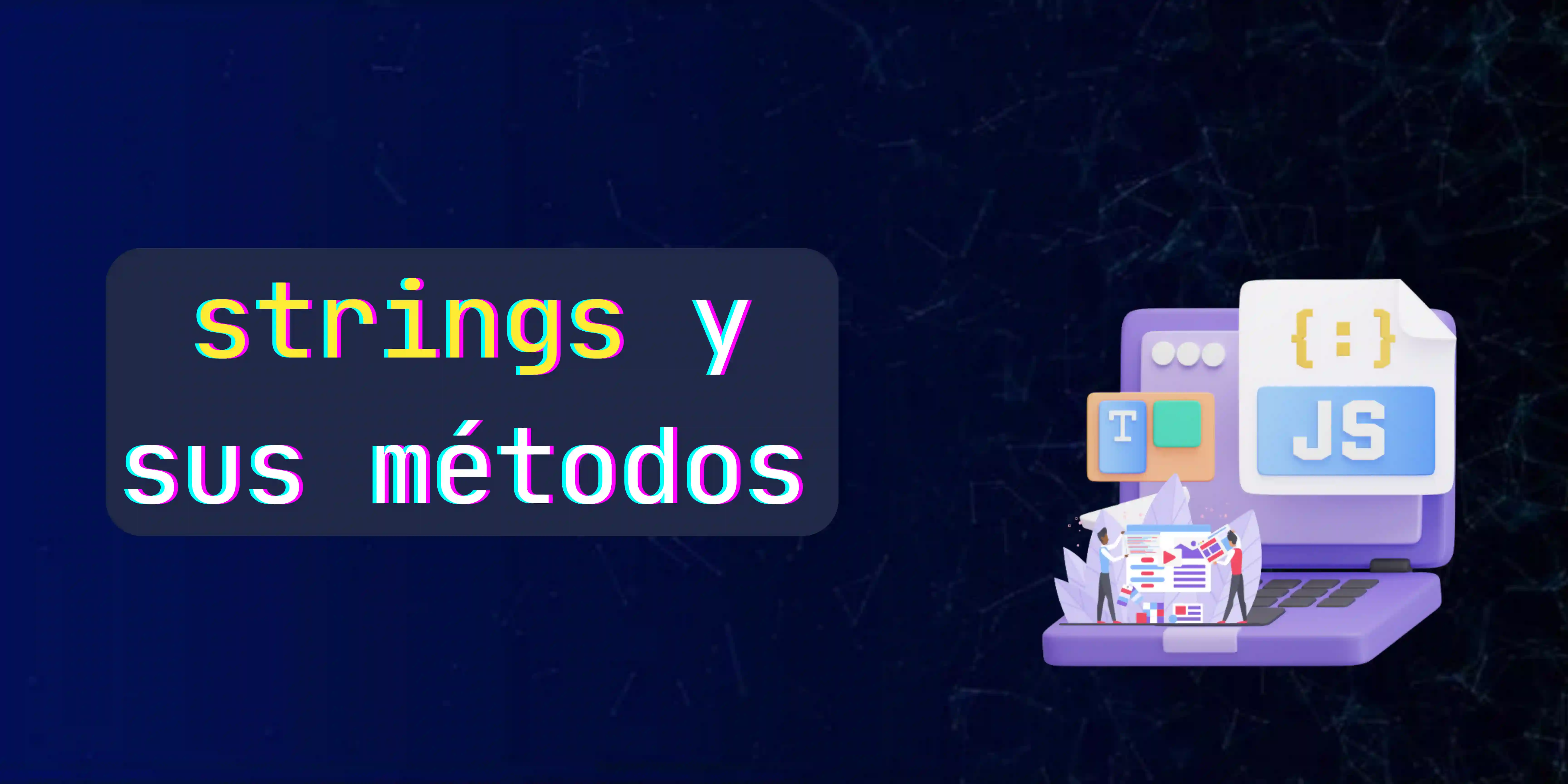 Strings en JavaScript