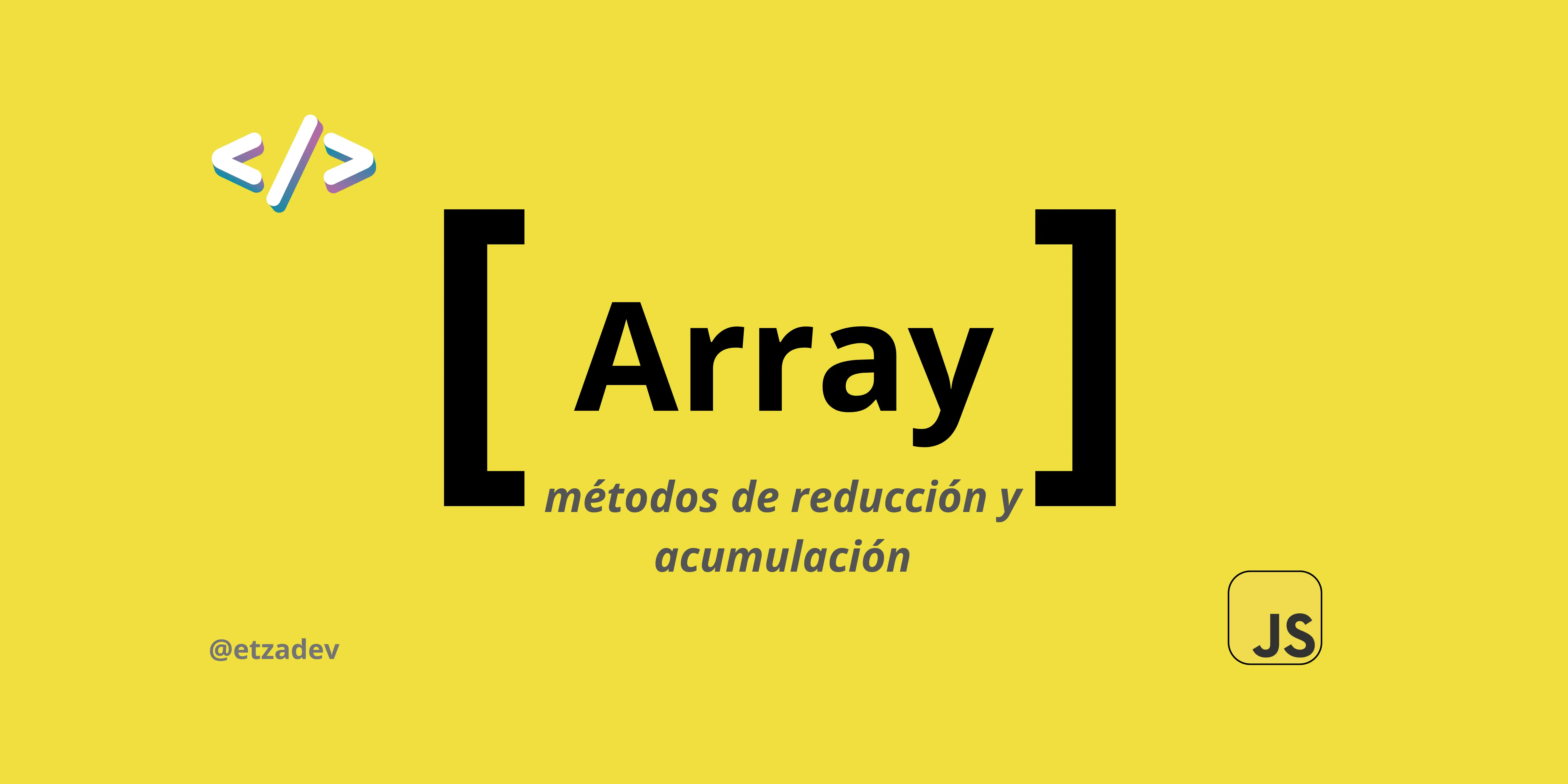 Métodos de reducción y acumulación