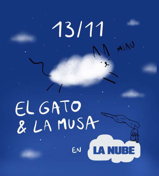 El gato & la musa & la nube