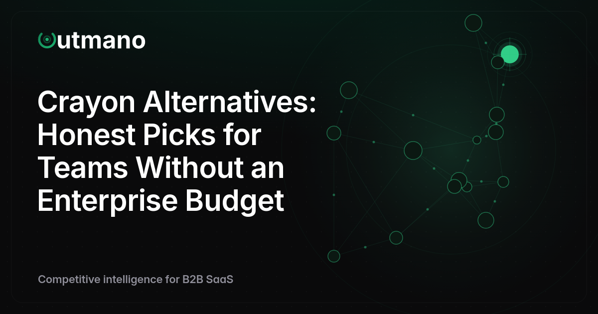 Crayon Alternatives: Honest Picks for Teams Without an Enterprise Budget
