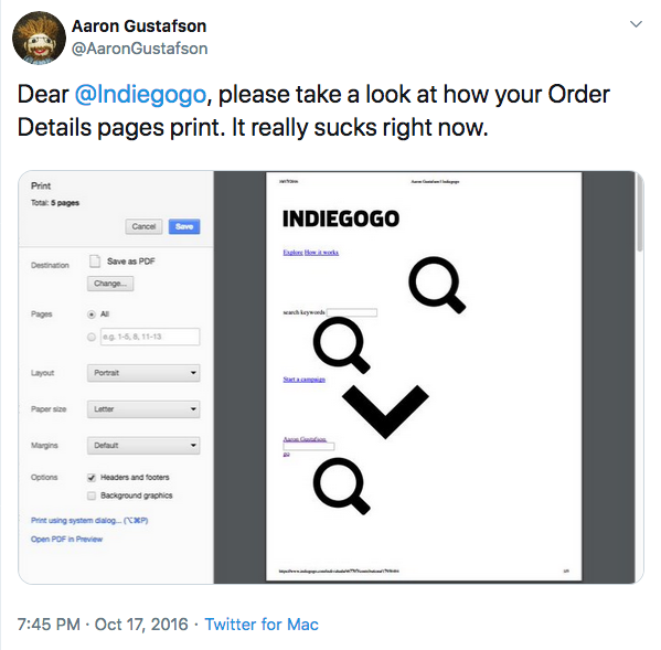Tweet: "Dear @Indiegogo, please take a look at how your Order Details pages print. It really sucks right now." and a screenshot of a print preview filled with huge icons.