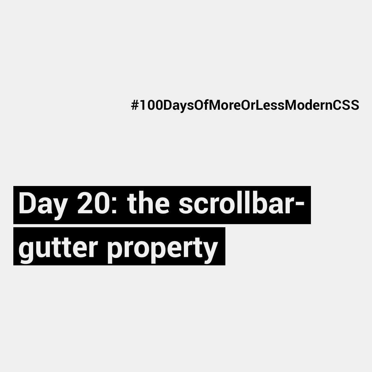 Day 20 the scrollbargutter property Manuel Matuzovic