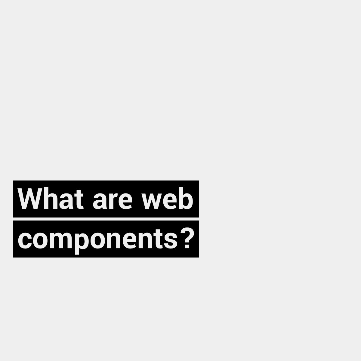 What Are Web Components Manuel Matuzovic what-are-web-components-manuel-matuzovic
