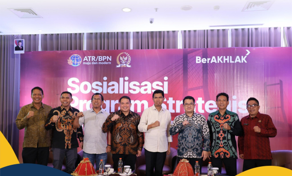 Apresiasi Sosialisasi Program Strategis Kementerian ATR/BPN, Wakil Ketua Komisi II DPR RI: Masyarakat Dapat Terlibat Aktif Menyelesaikan Masalah Pertanahan