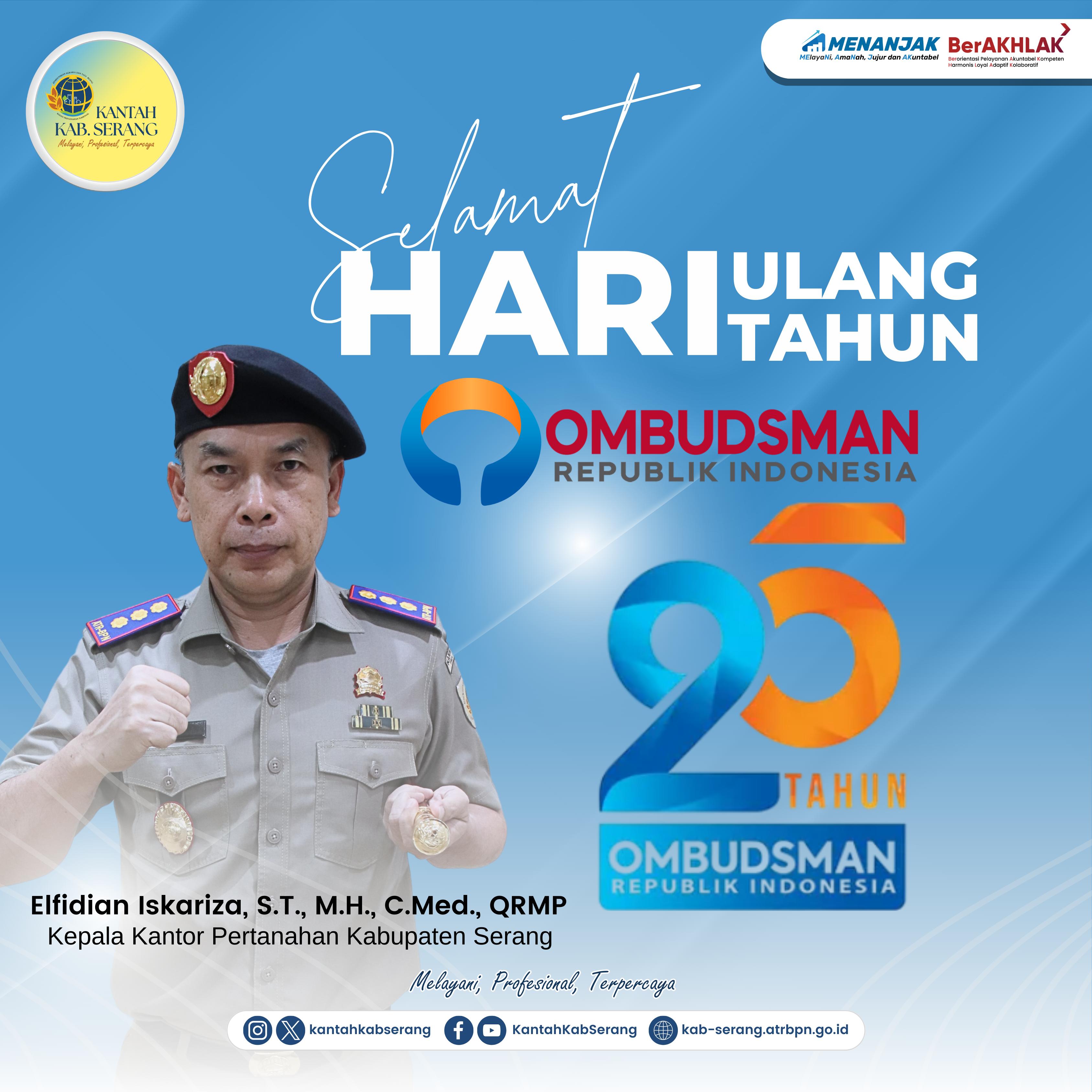 Hari Ulang Tahun OMBUDSMAN RI yang ke 25 Tahun