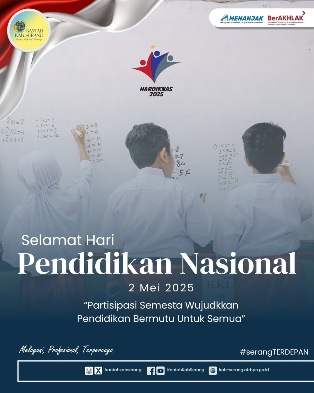 KANTOR PERTANAHAN KABUPATEN SERANG MENGUCAPKAN SELAMAT MEMPERINGATI HARI PENDIDIKAN NASIONAL
