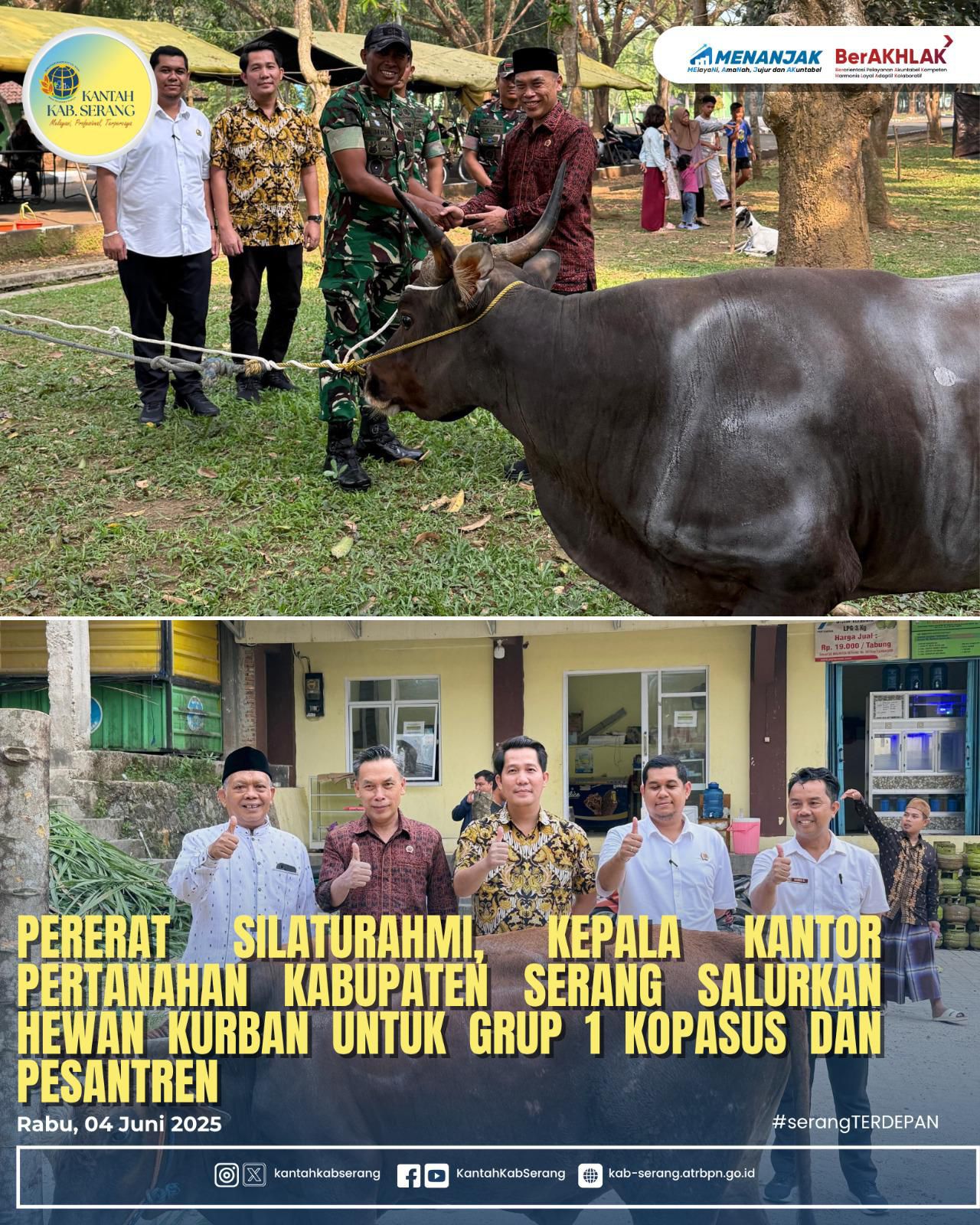 KEPALA KANTOR PERTANAHAN KABUPATEN SERANG SALURKAN HEWAN QURBAN UNTUK GRUP 1 KOPASUS DAN PESANTREN