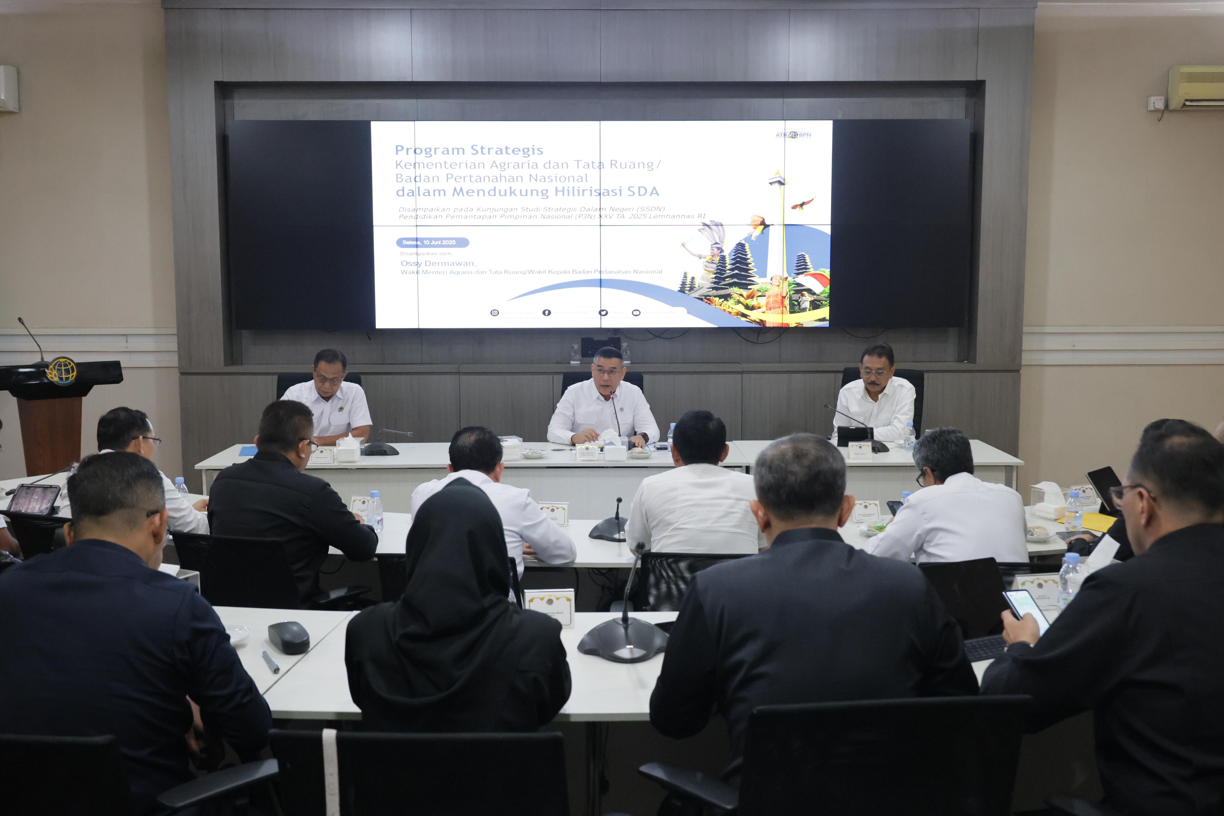 Terima Kunjungan P3N LEMHANNAS RI, Wamen Ossy Sampaikan Peran Kementerian ATR/BPN dalam Hilirisasi