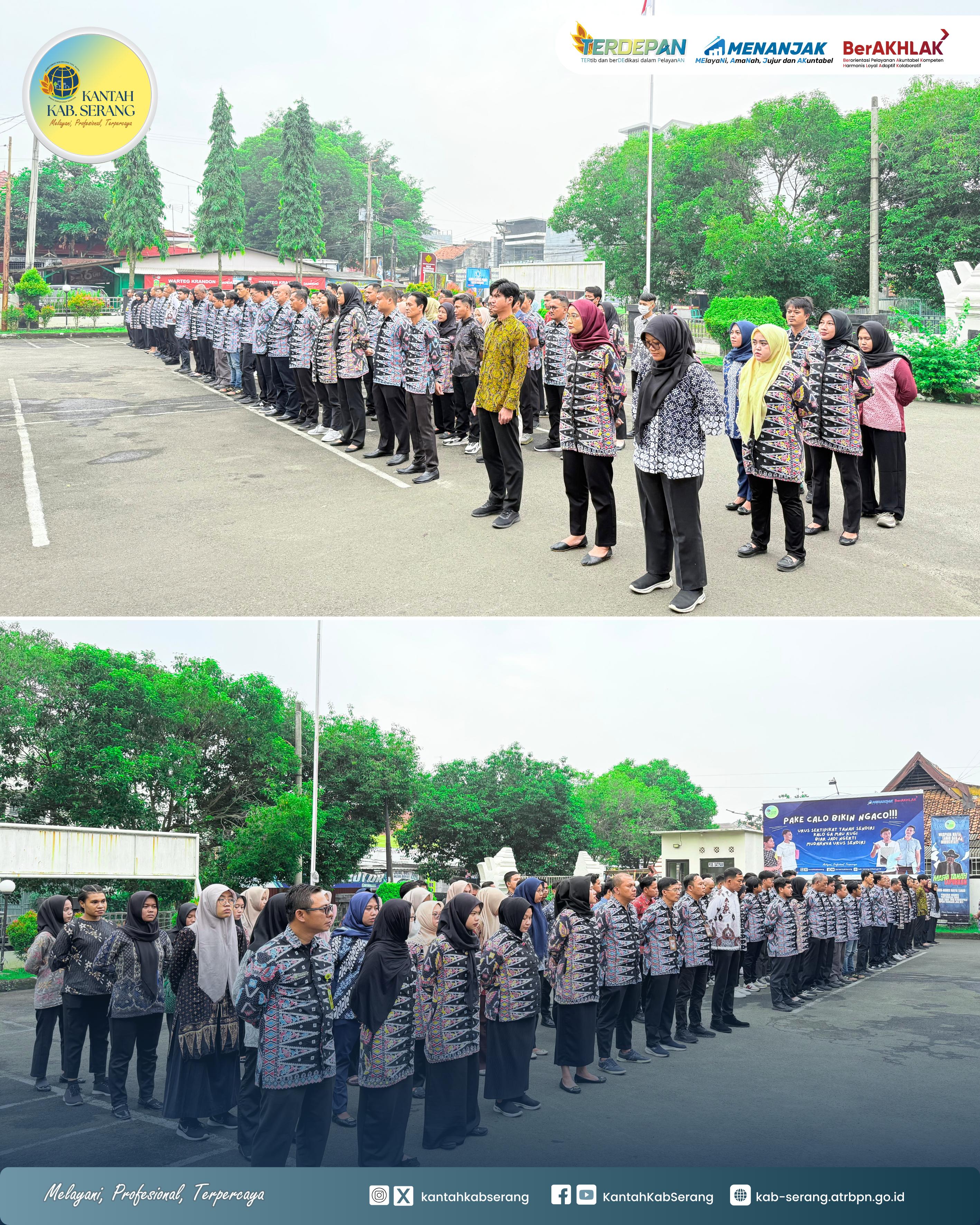 MENINGKATKAN KEDISPLINAN PEGAWAI KANTAH KAB SERANG SERANG GELAR APEL PAGI