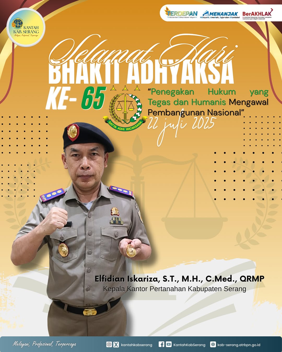 KEPALA KANTOR PERTANAHAN KAB SERANG BESERTA JAJARAN MENGUCAPKAN SELAMAT MEMPERINGATI HARI BHAKTI ADHIYAKSA KE-65