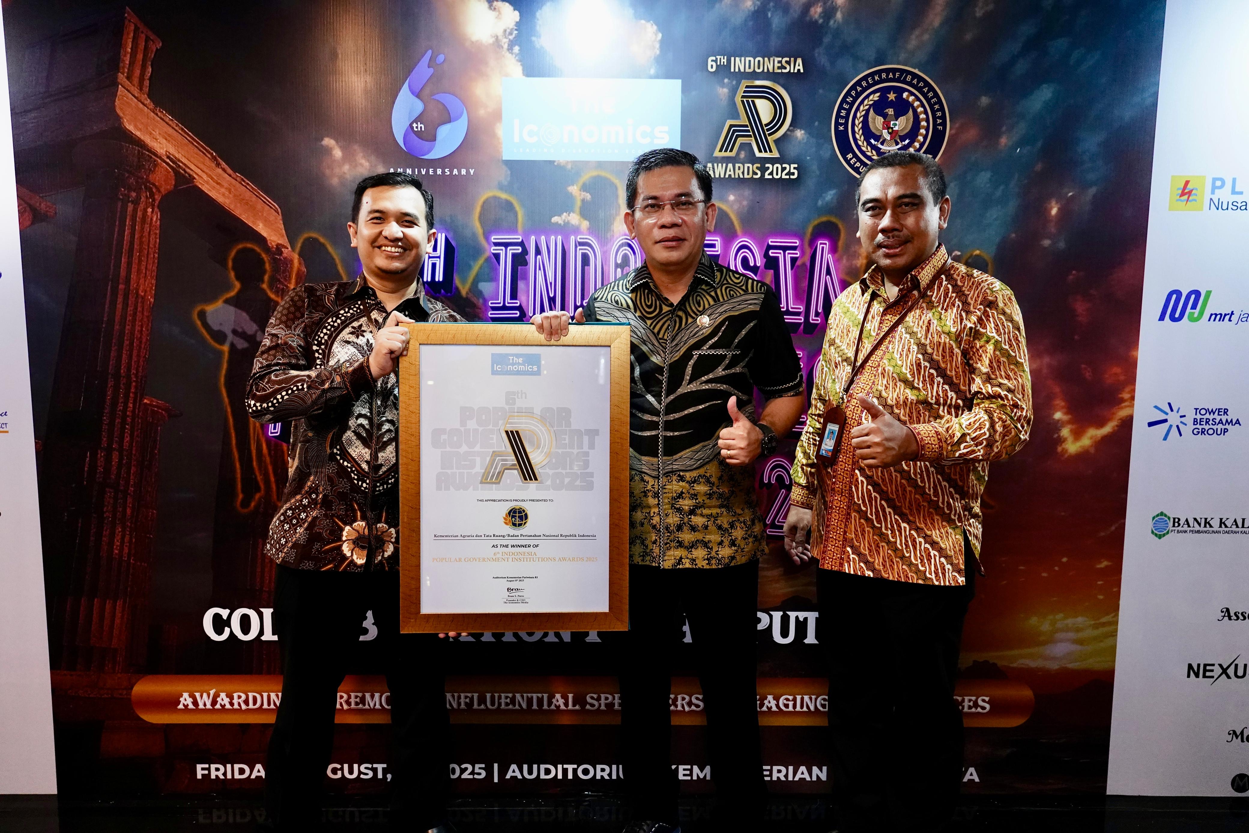 Kementerian ATR/BPN Raih Penghargaan Popular Government Institution 2025 dari The Iconomics