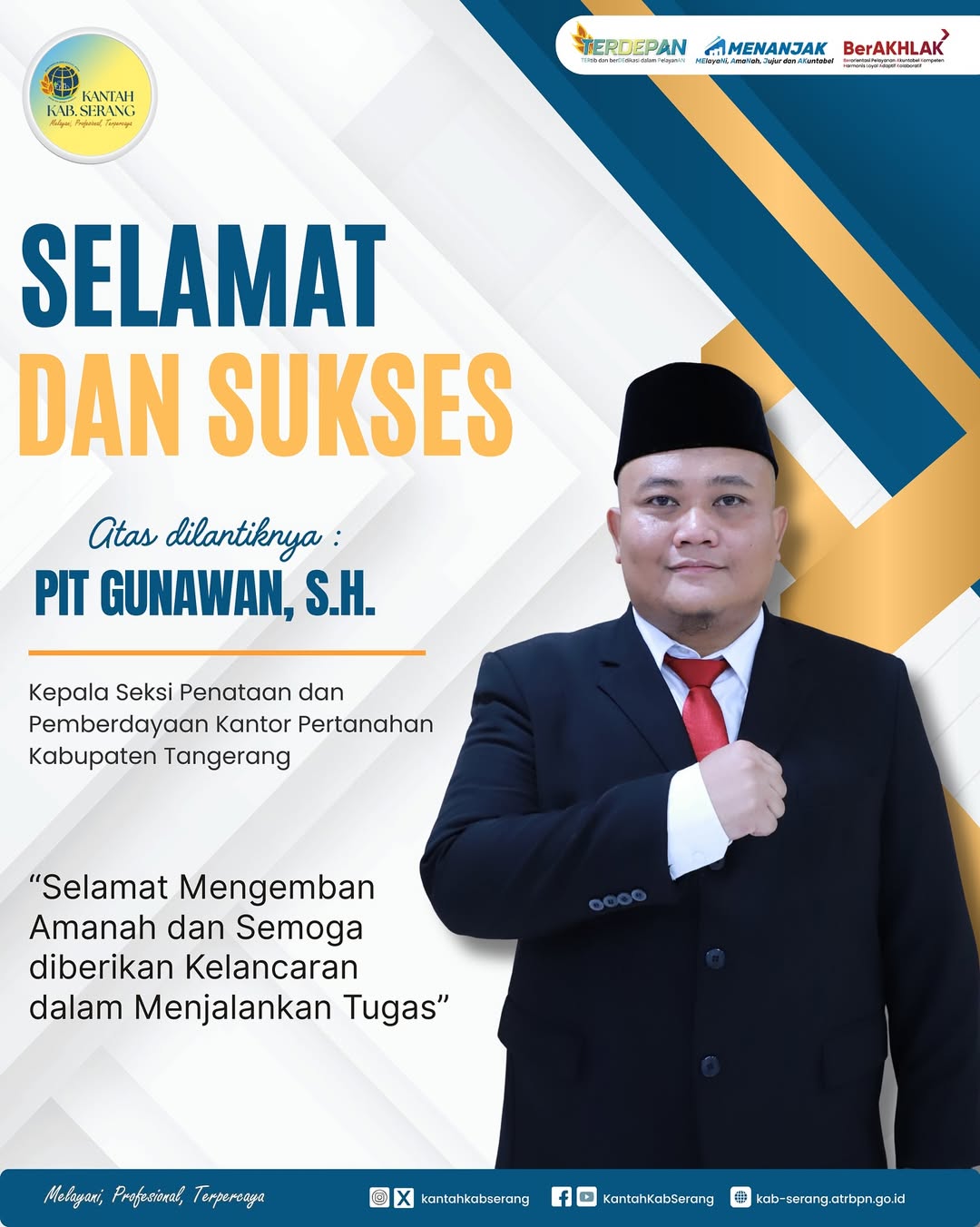 Keluarga Besar Kantor Pertanahan Kabupaten Serang mengucapkan Selamat dan Sukses