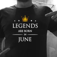 Legends are Born in June, Size - XXL