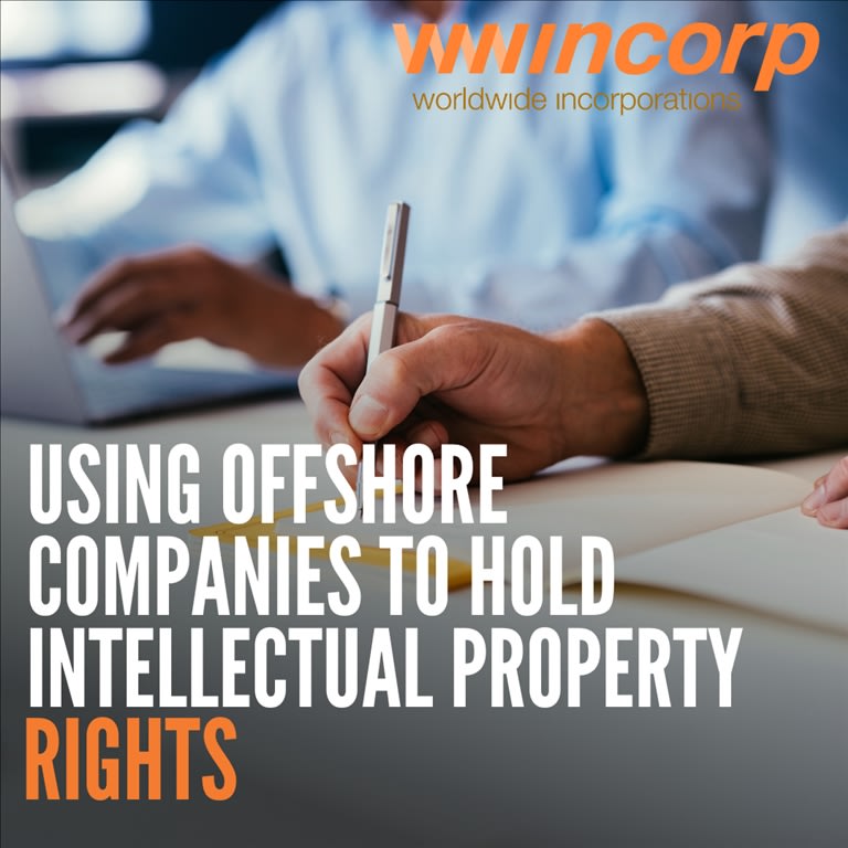 Using Offshore Companies to Hold Intellectual Property Rights