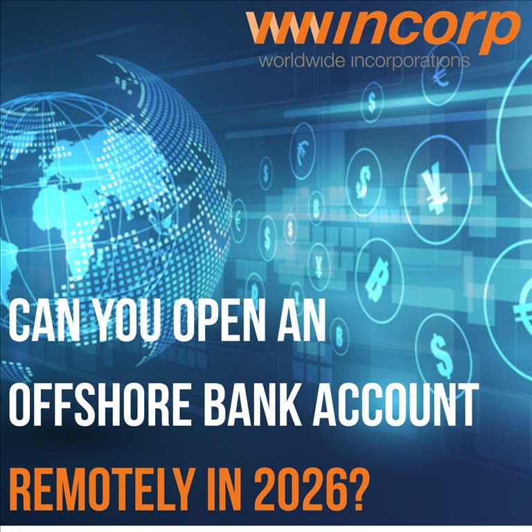 Can You Open an Offshore Bank Account Remotely in 2026?
