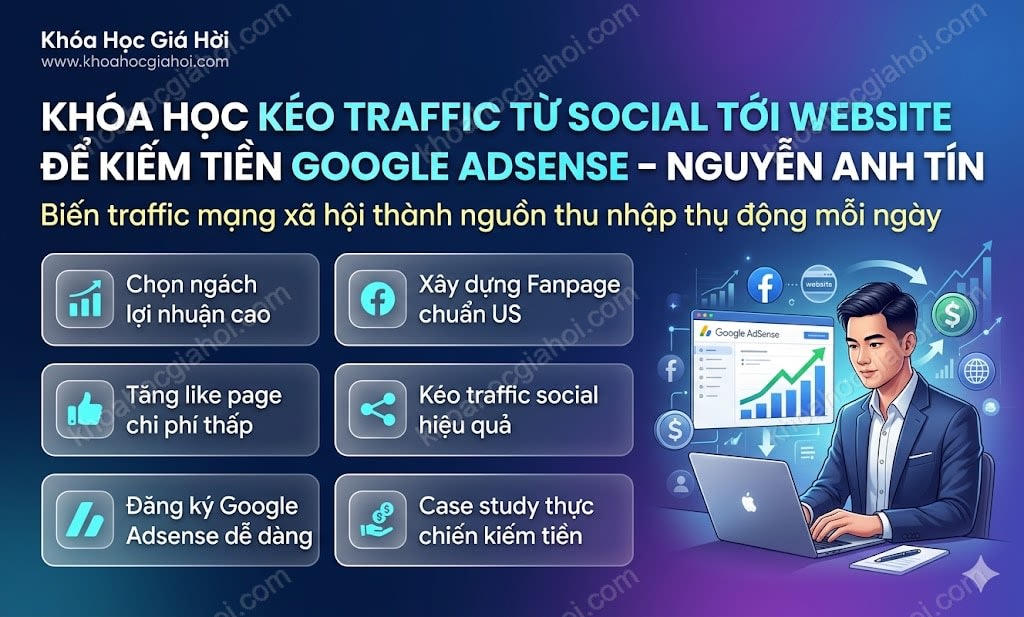 Khoá Học Google Ads 2025: Kiến Thức Gọn, Dễ Hiểu Cho Smes