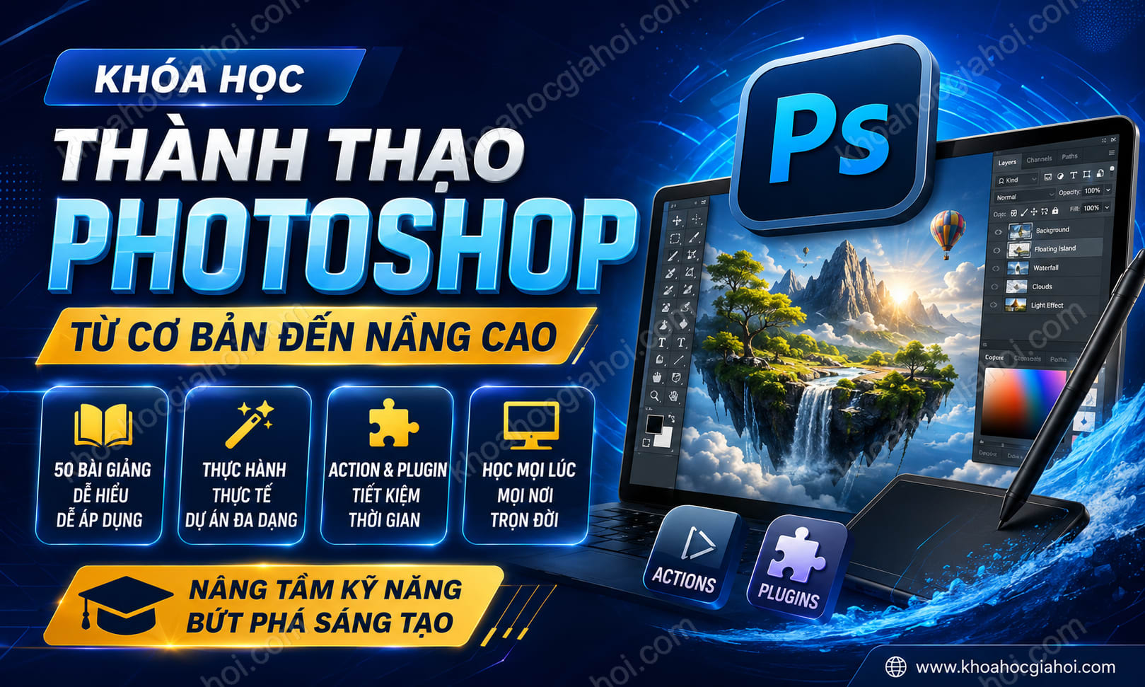 Khóa Học Thành Thạo Photoshop Từ Cơ Bản Đến Nâng Cao