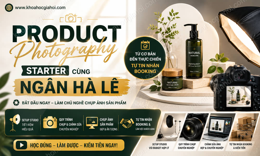 Khóa Học Product Photography Starter Cùng Ngân Hà Lê