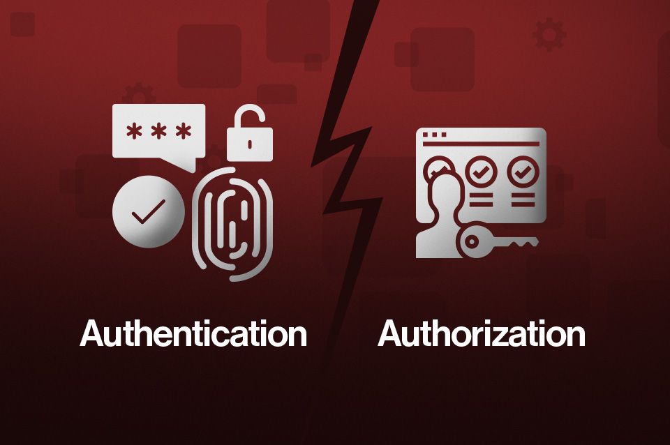 What is the Difference Between Authentication and Authorization?
