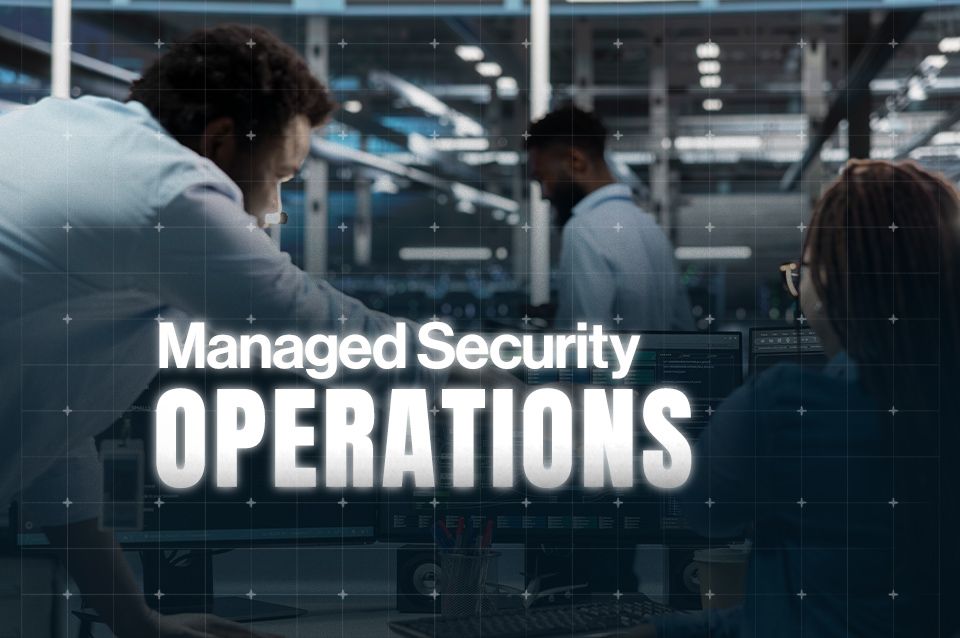 Effective Strategies to Managed Security Operations for Optimal Safety