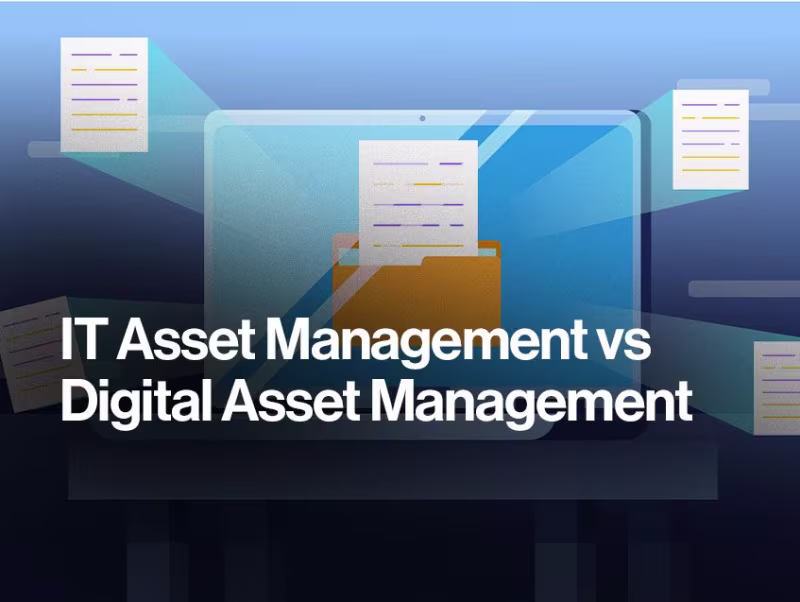 IT Asset Management vs Digital Asset Management