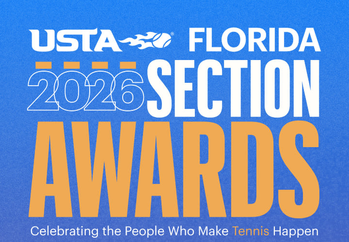 USTA Florida Opens Nominations for Three Awards Celebrating the People and Places Growing the Game - USTA Florida