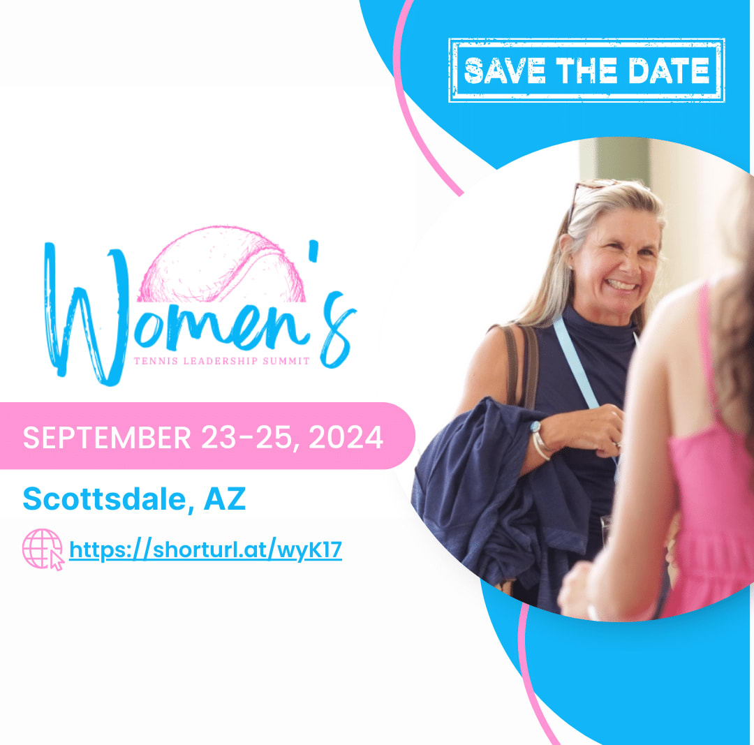 2024 Women’s Tennis Leadership Summit – Scottsdale, AZ