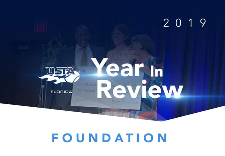 2019 Year in Review: USTA Florida Section Foundation