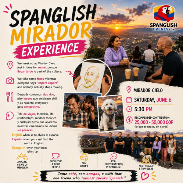 Spanglish Mirador Experience