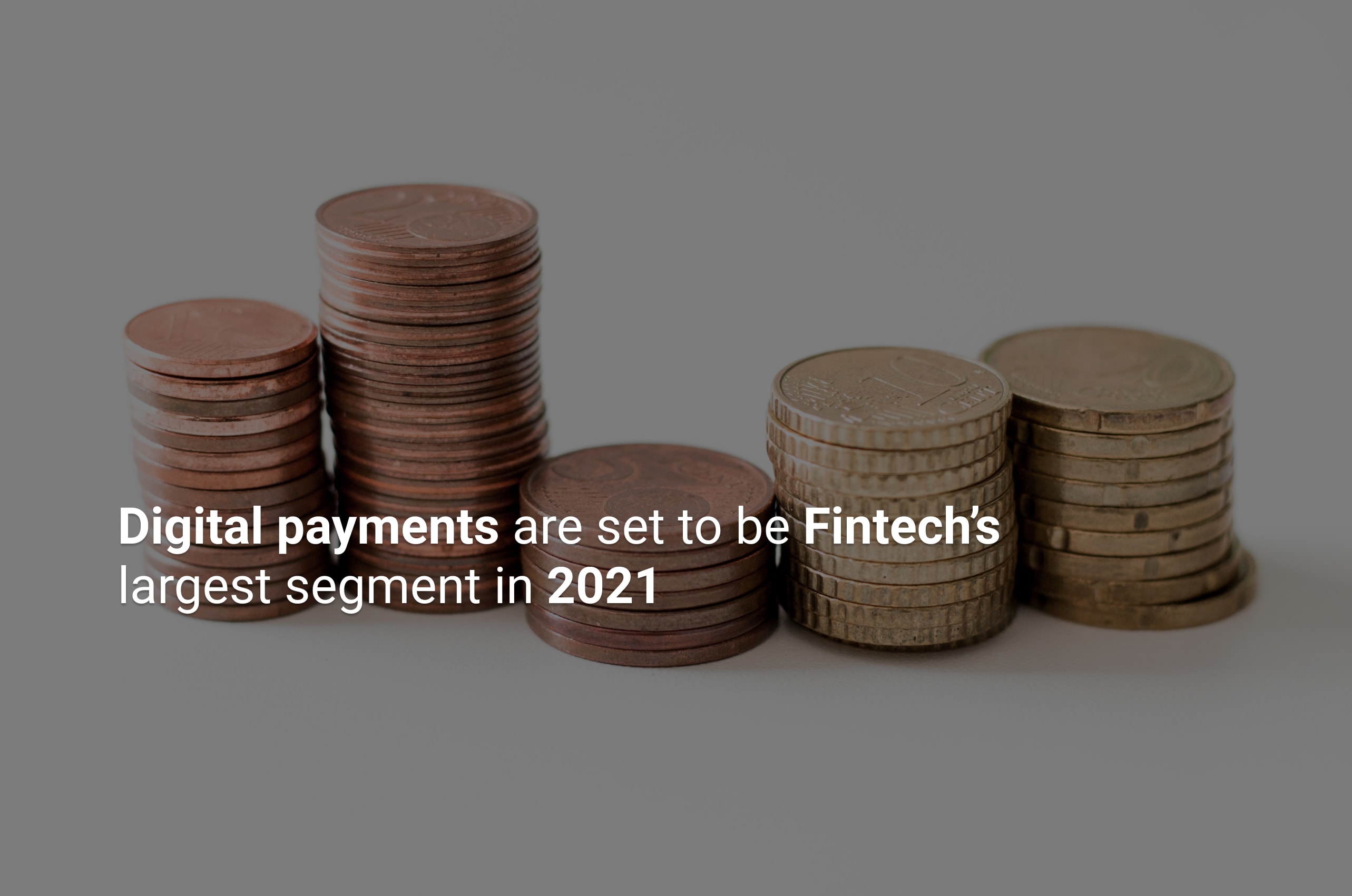 Fintech Trends of 2021 Part Two
