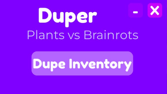Plants Vs Brainrots dupe