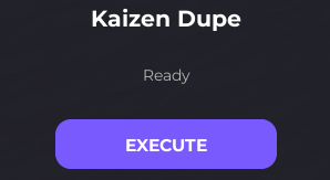 KAIZEN Dupe Script 2026