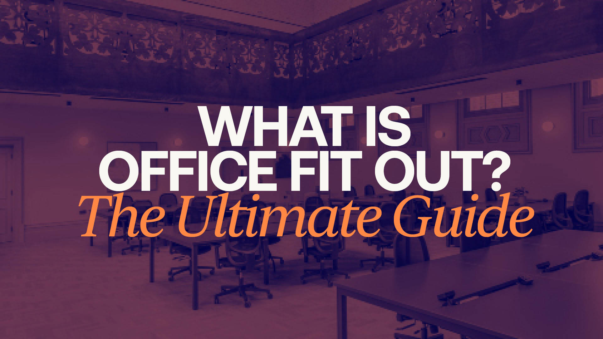 What is office fit out - WRKPLC