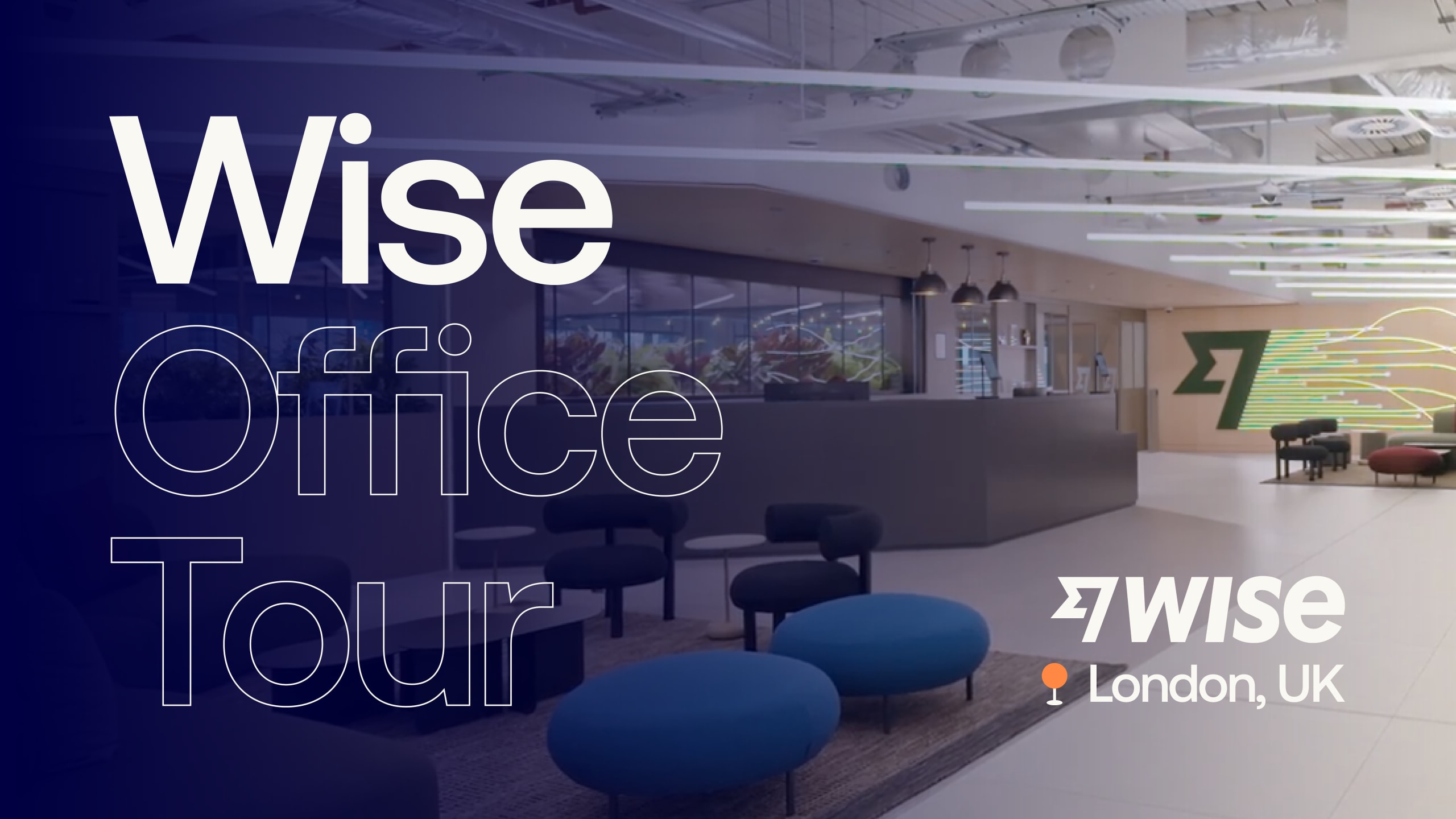 Wise's Headquarters London Office Tour
