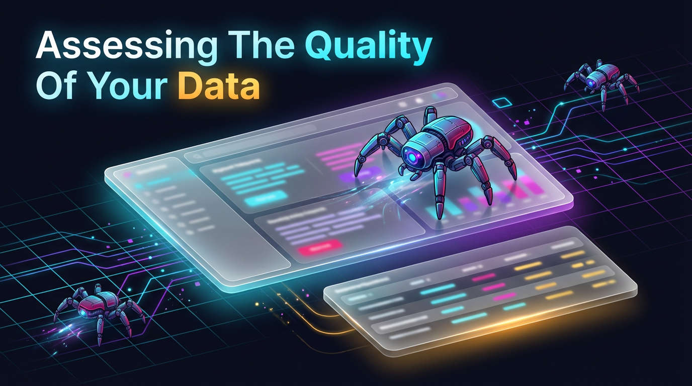Assessing The Quality Of Your Data