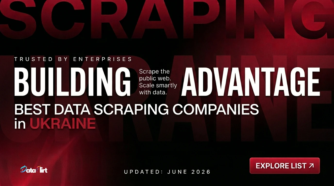 Best Web Scraping Companies in Ukraine (2026)