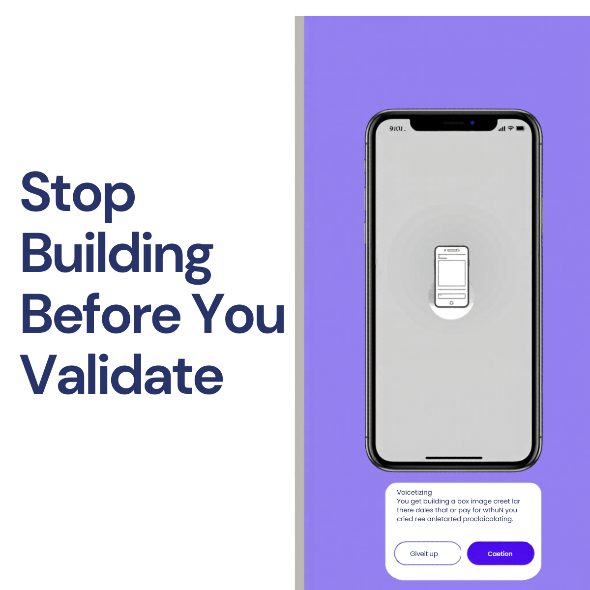 Stop Building Before You Validate