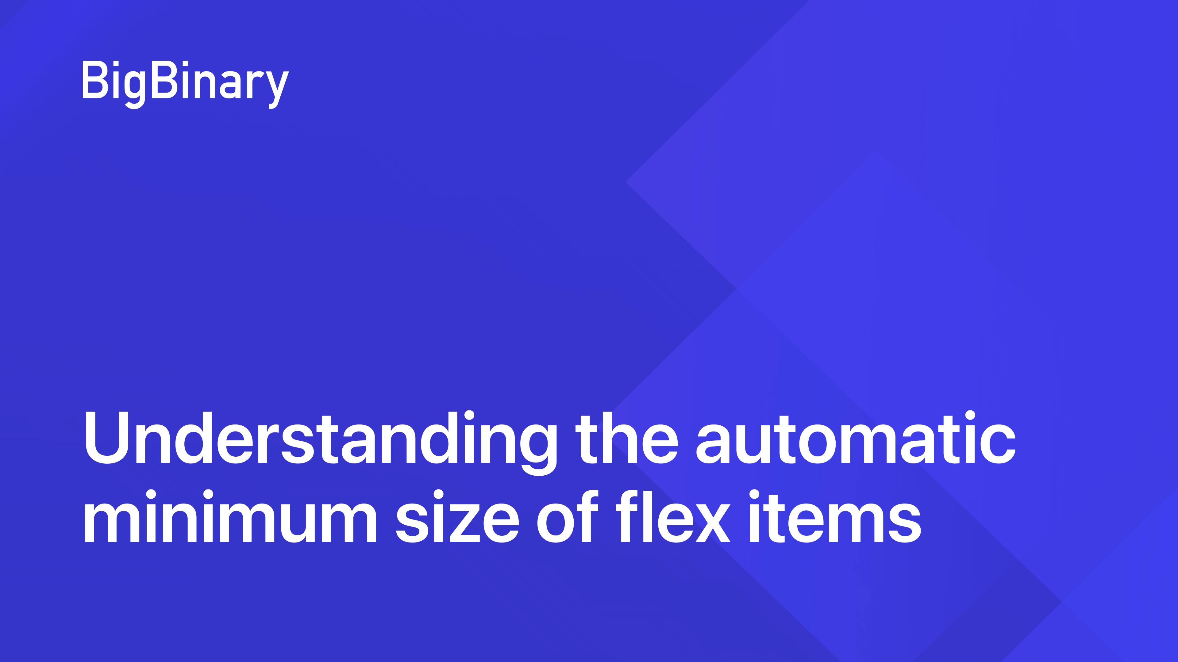 Understanding the automatic minimum size of flex items - BigBinary