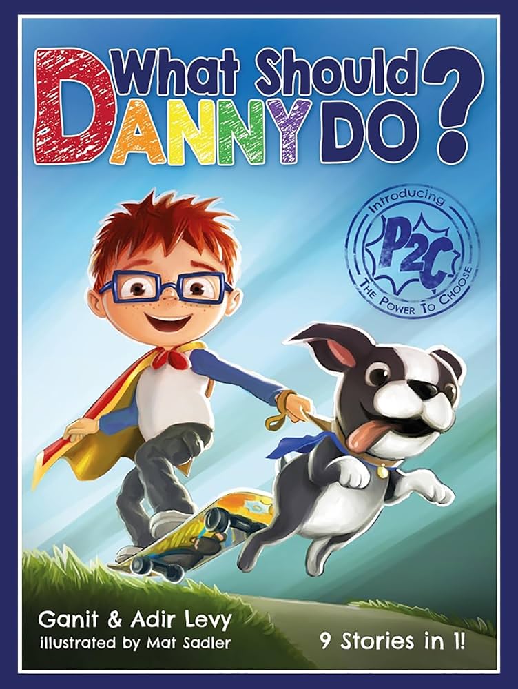 Cover of What Should Danny Do?