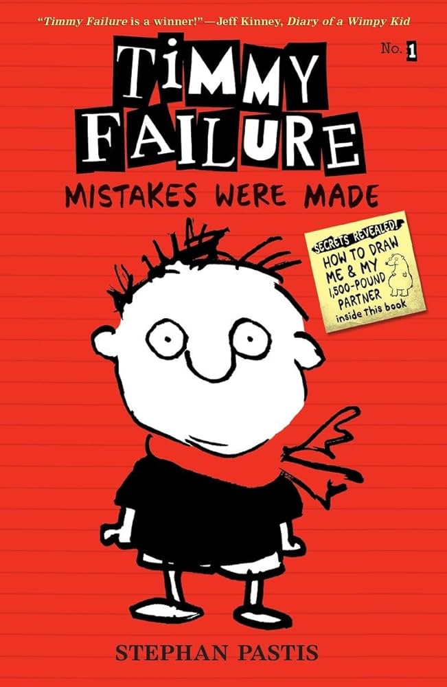 Cover of Timmy Failure: Mistakes Were Made